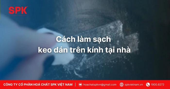 Cách làm sạch keo dán trên kính tại nhà