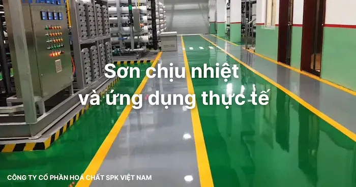 Sơn chịu nhiệt và ứng dụng thực tế