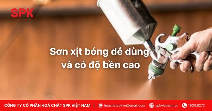 Sơn xịt bóng dễ dùng và có độ bền cao