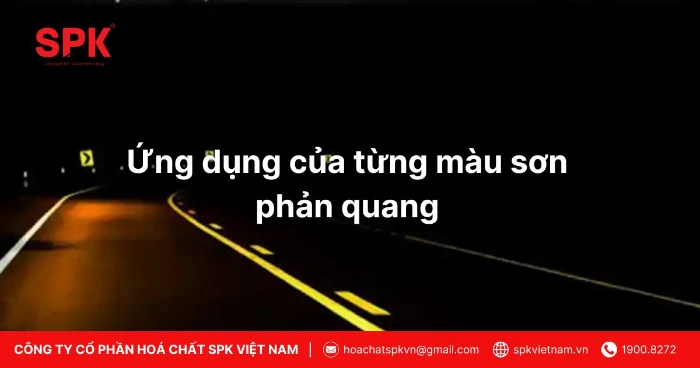 Ứng dụng của từng màu sơn phản quang
